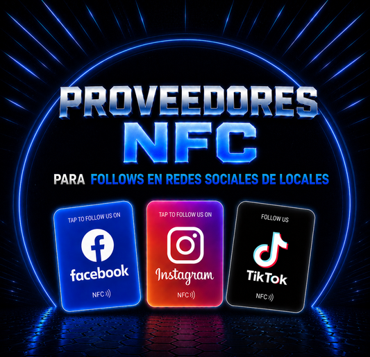 PROVEEDOR DE TARJETAS NFC PARA FOLLOWS EN REDES SOCIALES