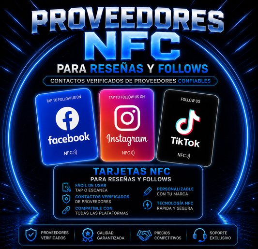 PROVEEDOR DE TARJETAS NFC PARA FOLLOWS EN REDES SOCIALES